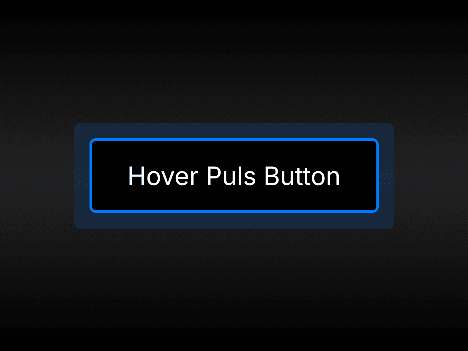 Dark UI button with glowing blue outline and hover pulse effect labeled 'Hover Puls Button'