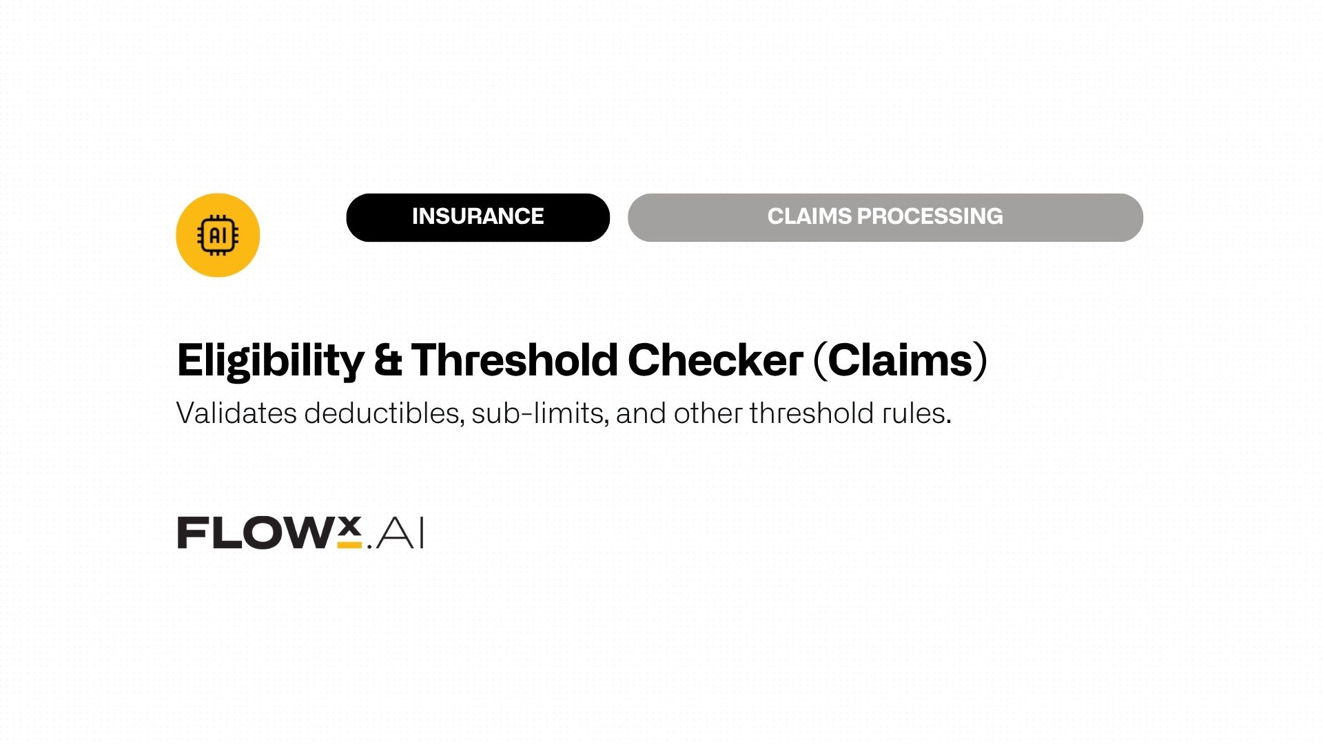 Eligibility & Threshold Checker (Claims)