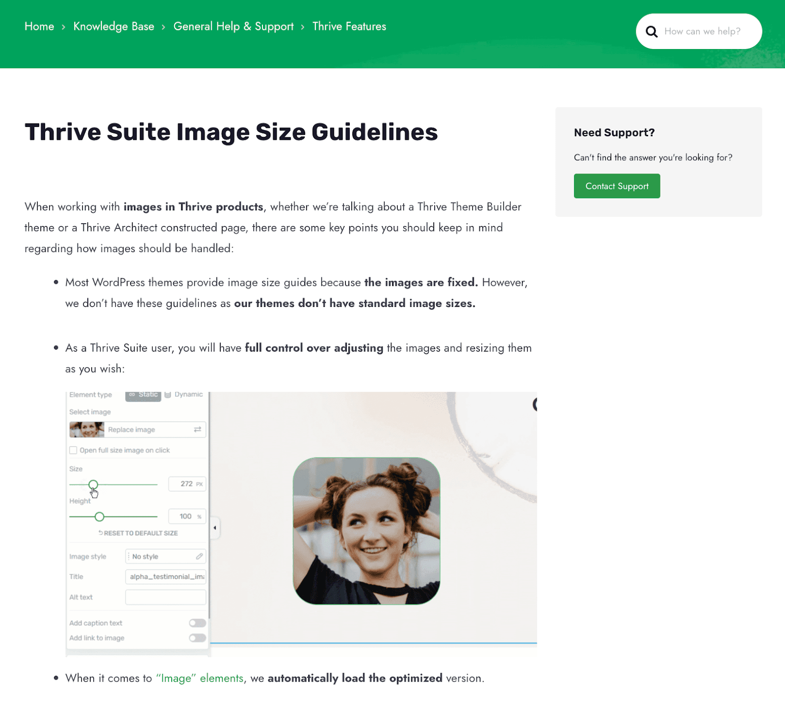 The image shows a Thrive Suite help page titled "Thrive Suite Image Size Guidelines." It features a green navigation bar at the top with breadcrumb links to Home, Knowledge Base, General Help & Support, and Thrive Features, along with a search bar. The main content explains that unlike most WordPress themes, Thrive themes don't have standard image sizes, offering users full control over adjusting and resizing images. The page includes a screenshot demonstrating the image editing interface where users can adjust width, height, and other image properties. A sidebar on the right offers support options with a "Contact Support" button. The page emphasizes that when using "Image" elements, Thrive automatically loads the optimized version.