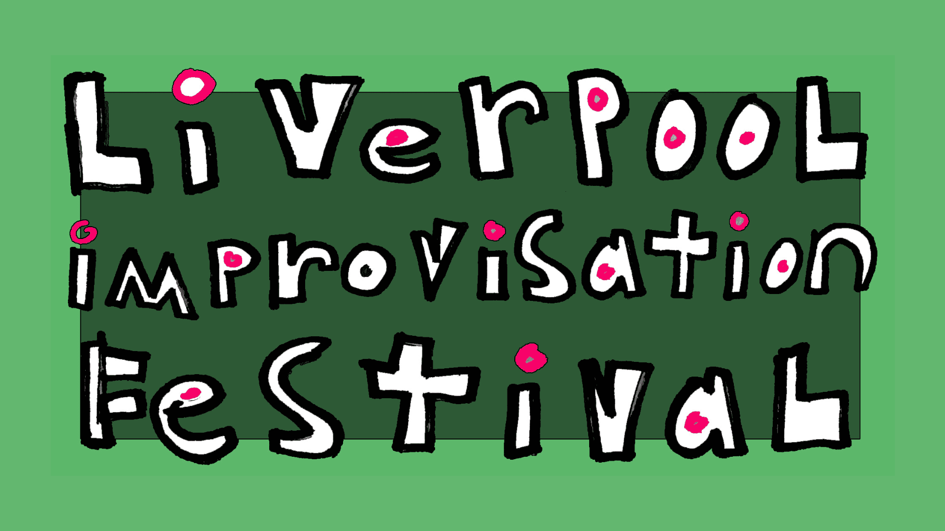 Liverpool Improv Festival 2026