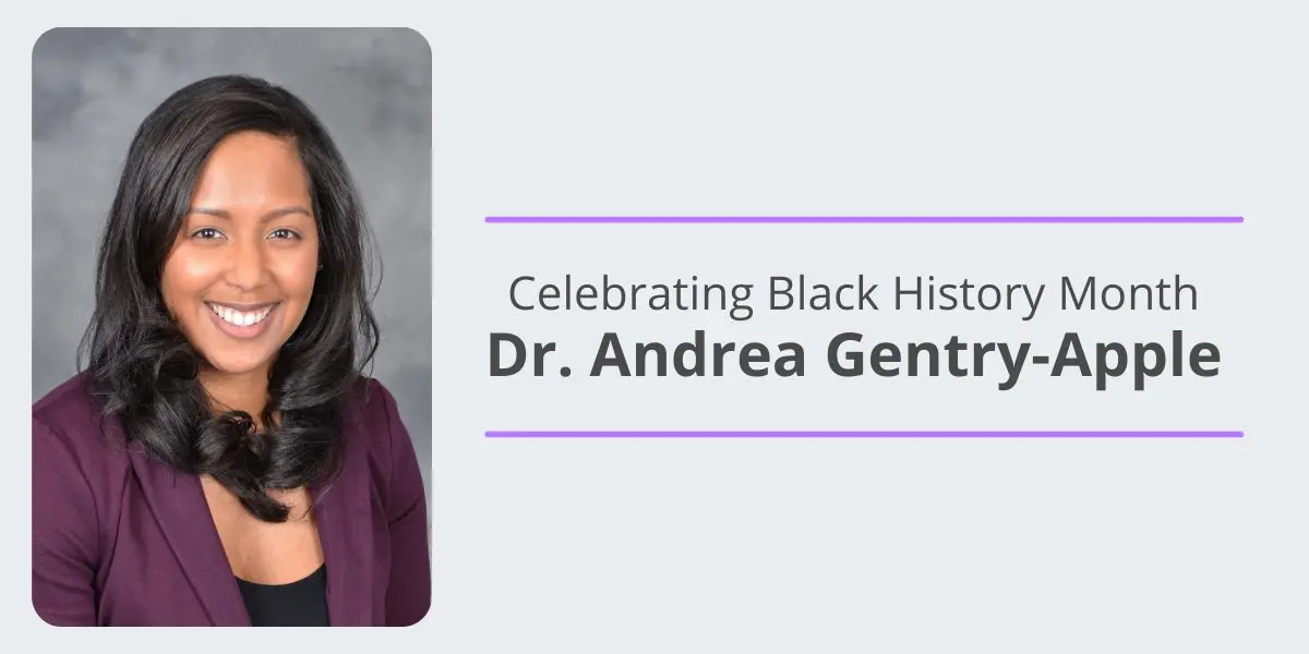 Celebrating Black History Month with Dr. Andrea Gentry-Apple