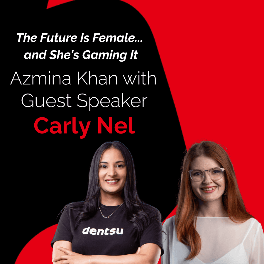 Azmina Khan with Carly Nel on Gaming