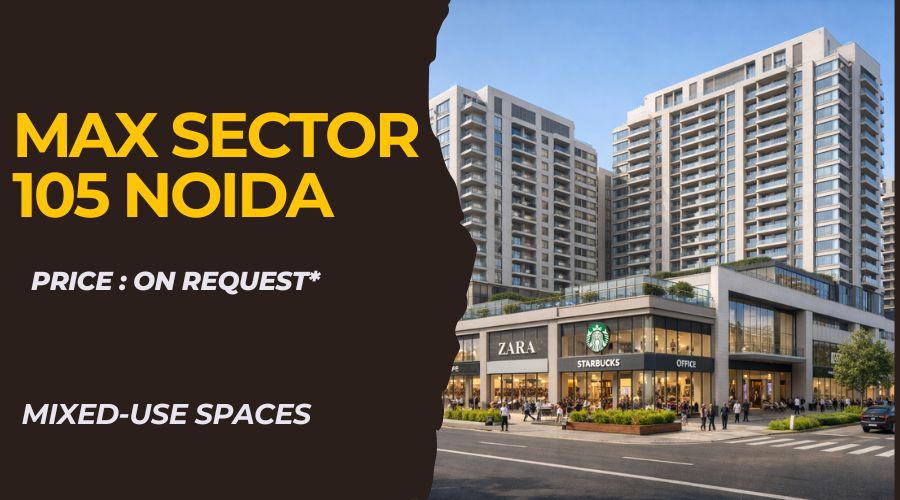Max Sector 105 Noida