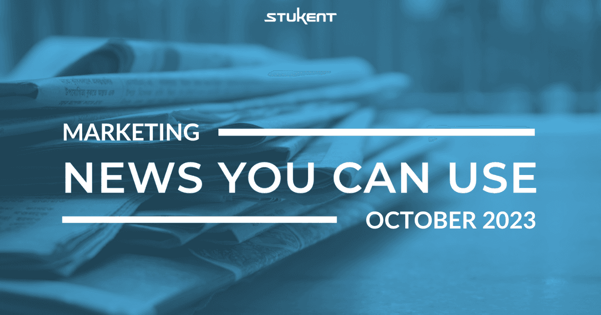 Stack of newspapers sits under the text "MARKETING NEWS YOU CAN USE - OCTOBER 2023