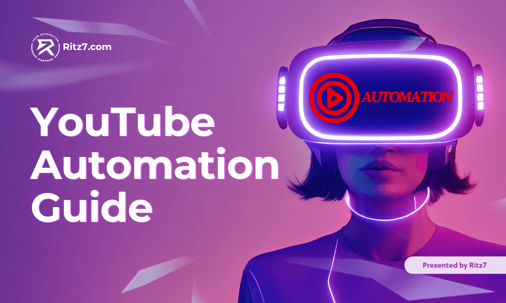 YouTube Automation Guide, Ritz7