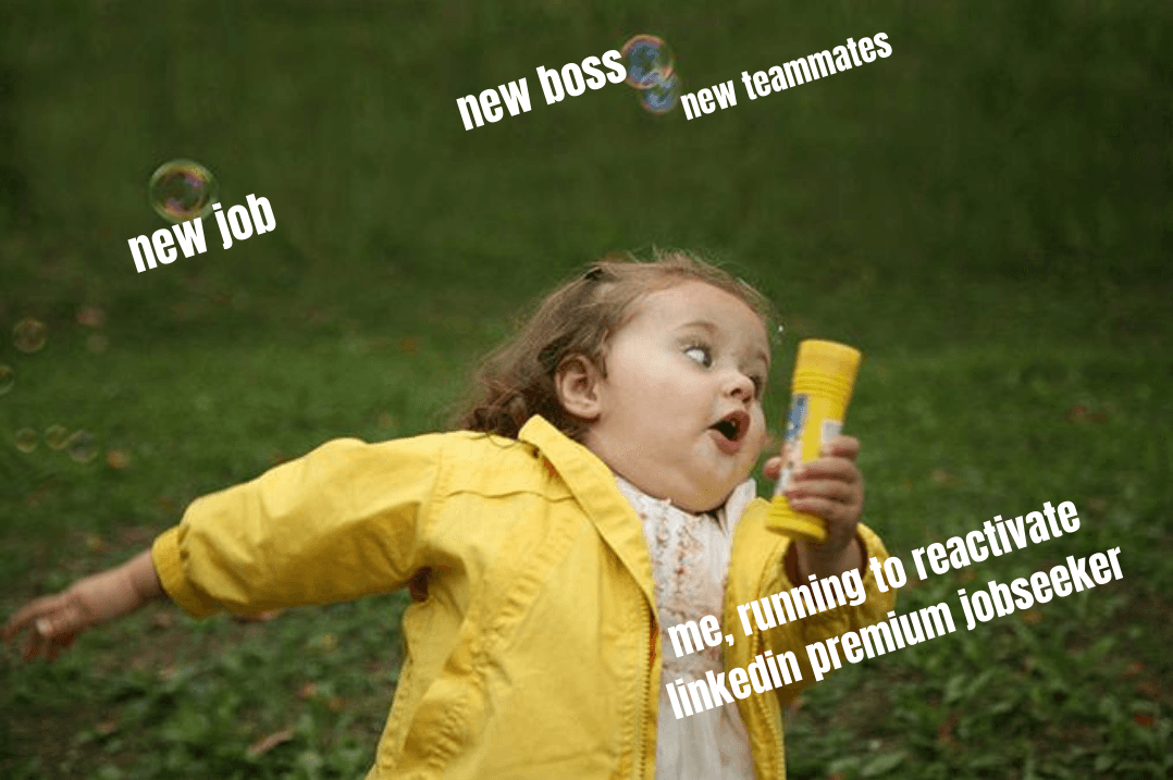 Me, running to reactivate LinkedIn Premium Jobseeker