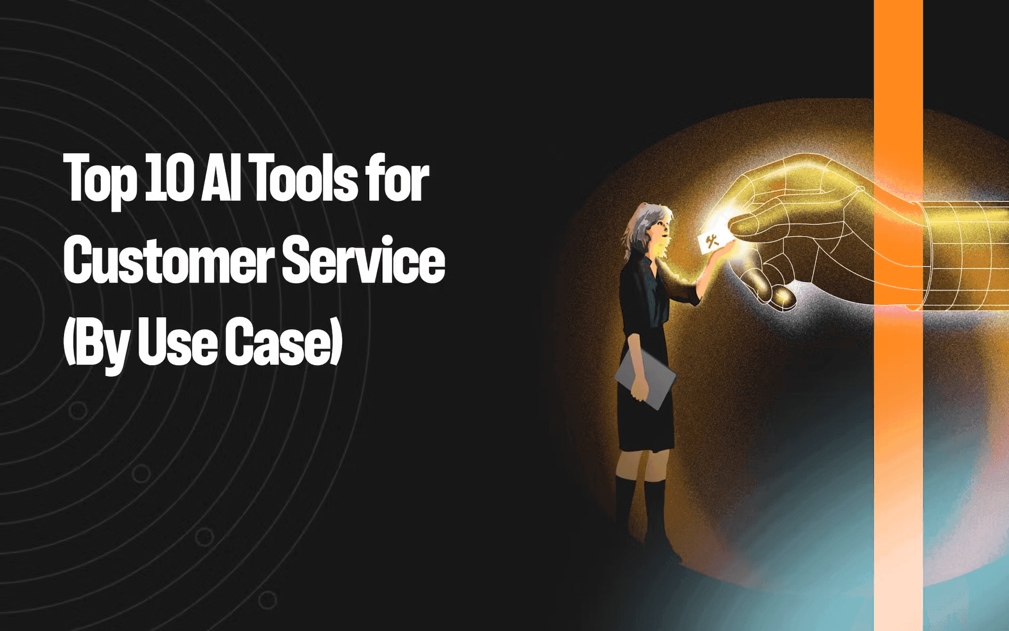 Top 10 AI tools for customer service (by use case)