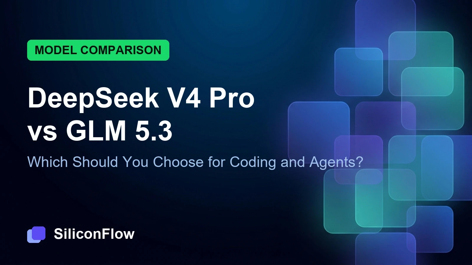 DeepSeek V4 Pro vs. GLM 5.3: Which Should You Choose for Coding and Agents?