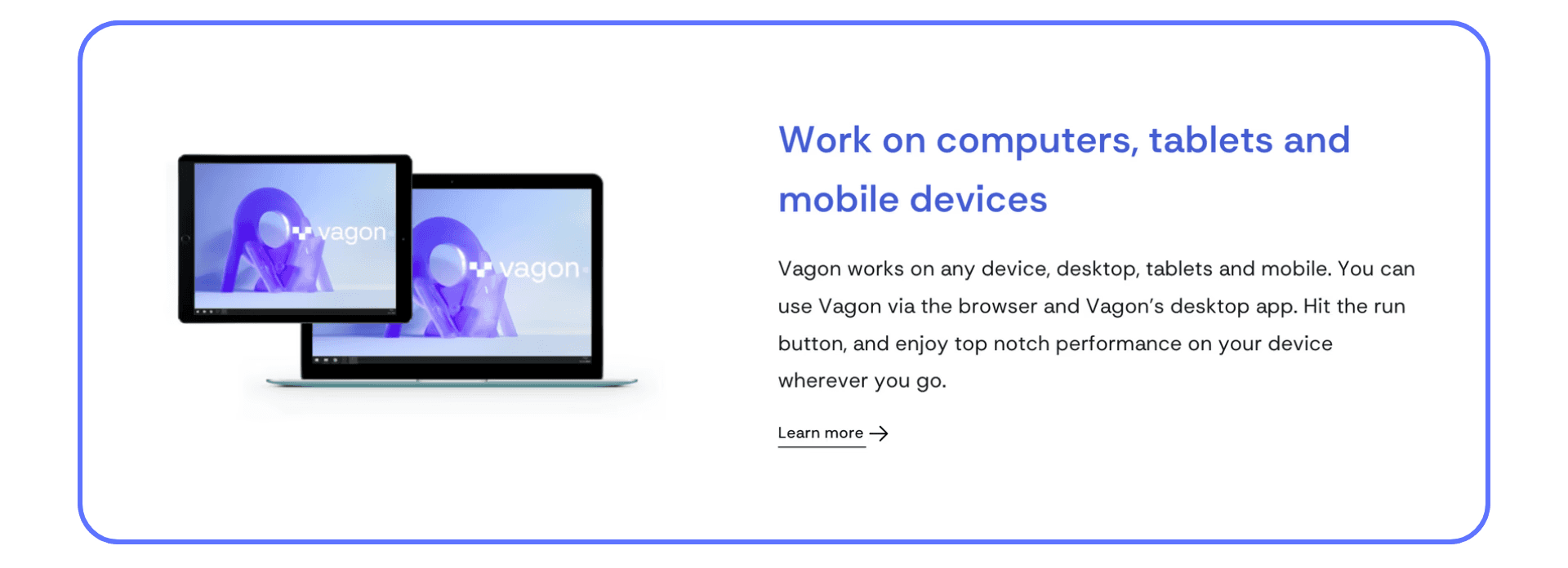 Vagon Cloud Computer interface shown on a tablet and laptop, illustrating that users can work on Vagon from computers, tablets, and mobile devices.
