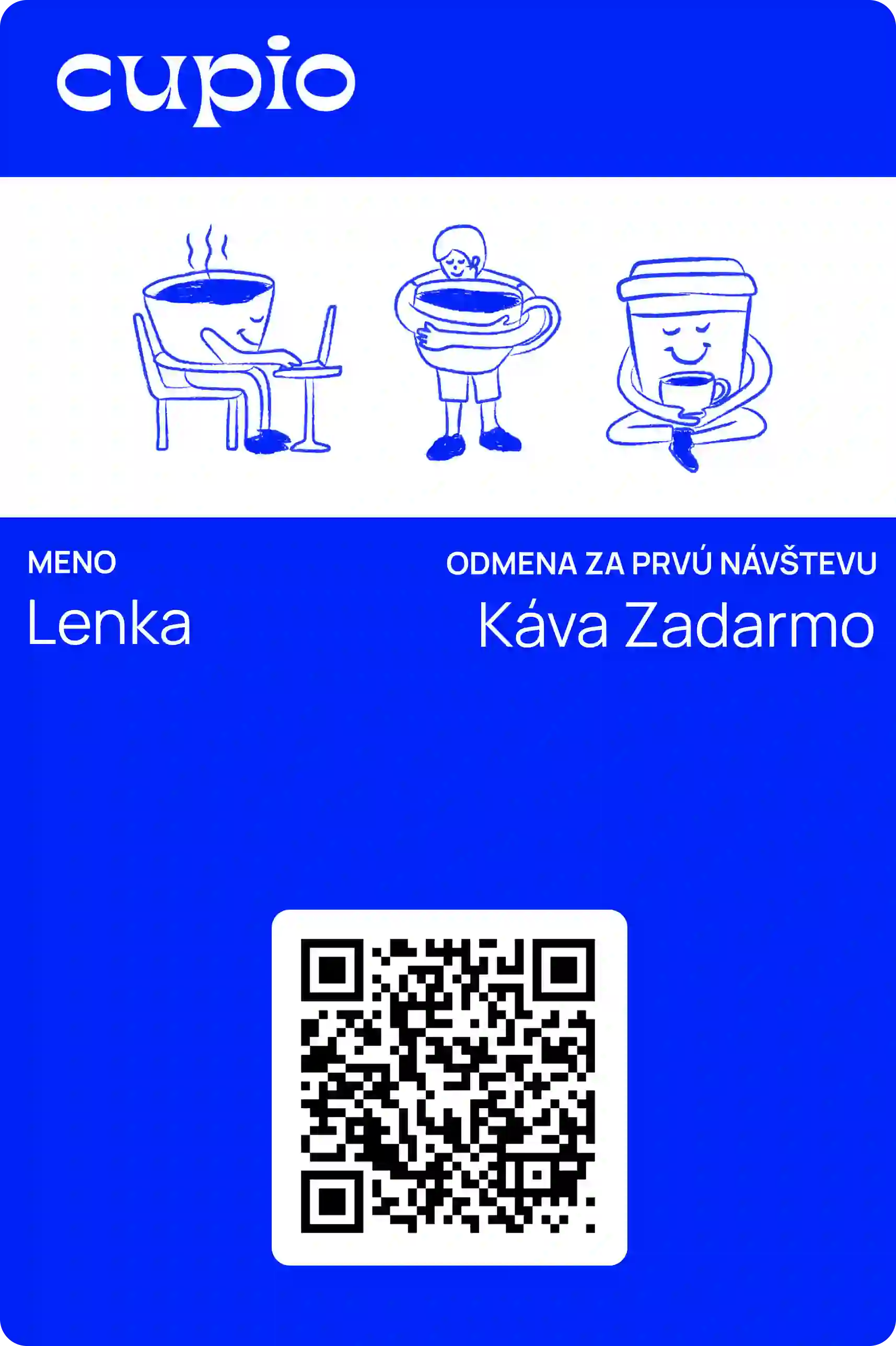 Digitálna vernostná karta kaviarne Cupio s odmenou za prvú návštevu - káva zadarmo. Modrý dizajn s vtipnými ilustráciami kávových šálok s ľudskými postavičkami. Meno zákazníčky Lenka, QR kód na skenovanie.