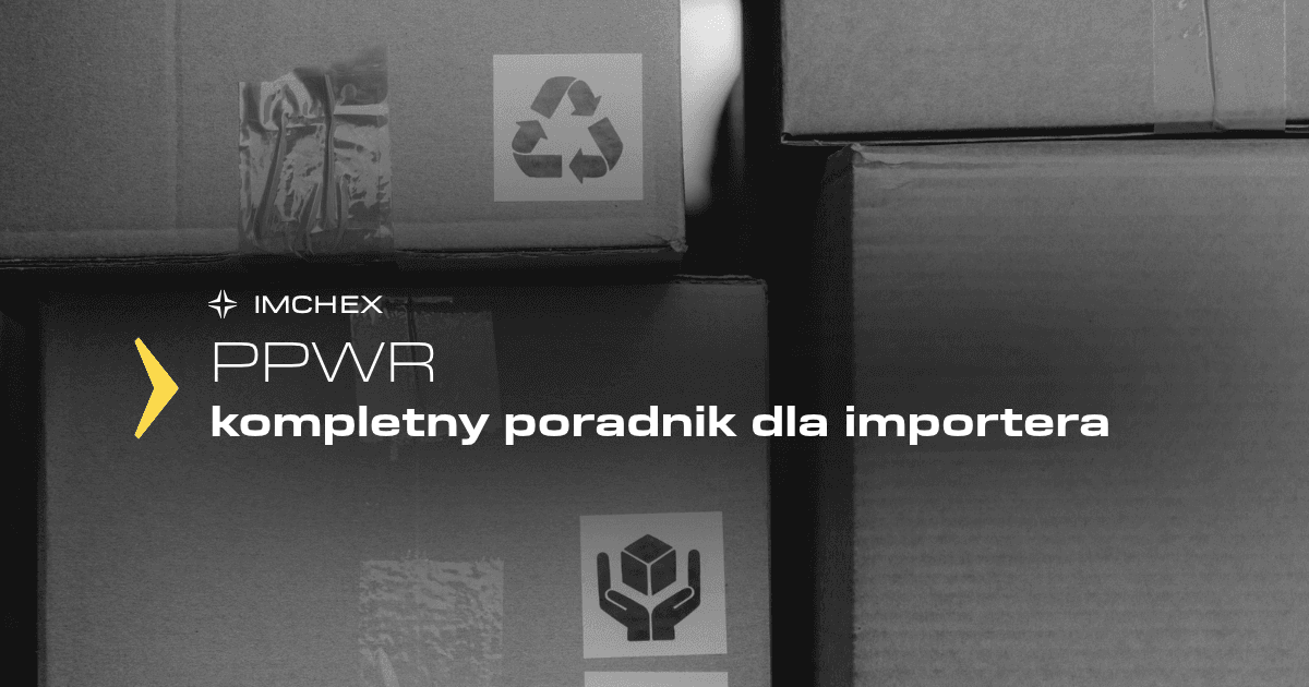 PPWR i nowe wymagania opakowaniowe. Poradnik dla importerów i e-commerce