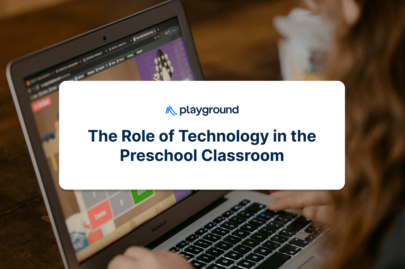 The Role of Technology in the Preschool Classroom