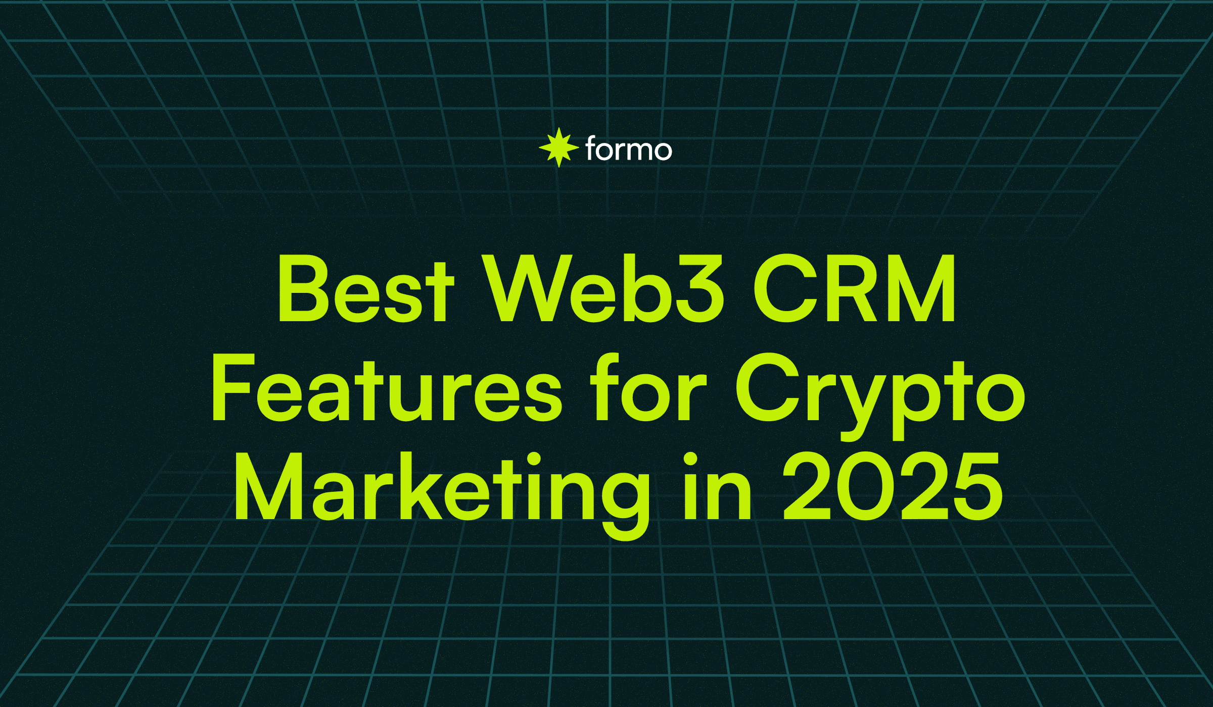 Best Web3 CRM Features for Crypto Marketing in 2025