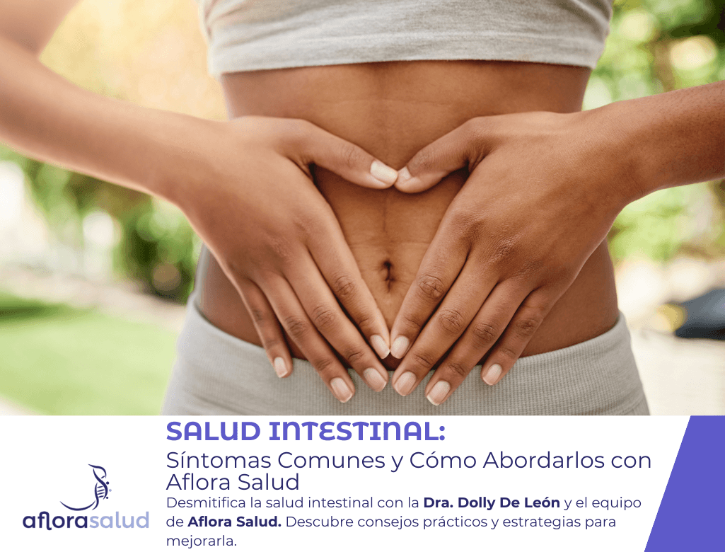 Desmitifica la salud intestinal y aprende cómo abordar los síntomas comunes con la Dra. Dolly De León y el equipo de Aflora Salud. Descubre consejos prácticos y estrategias efectivas para mejorar tu salud intestinal.