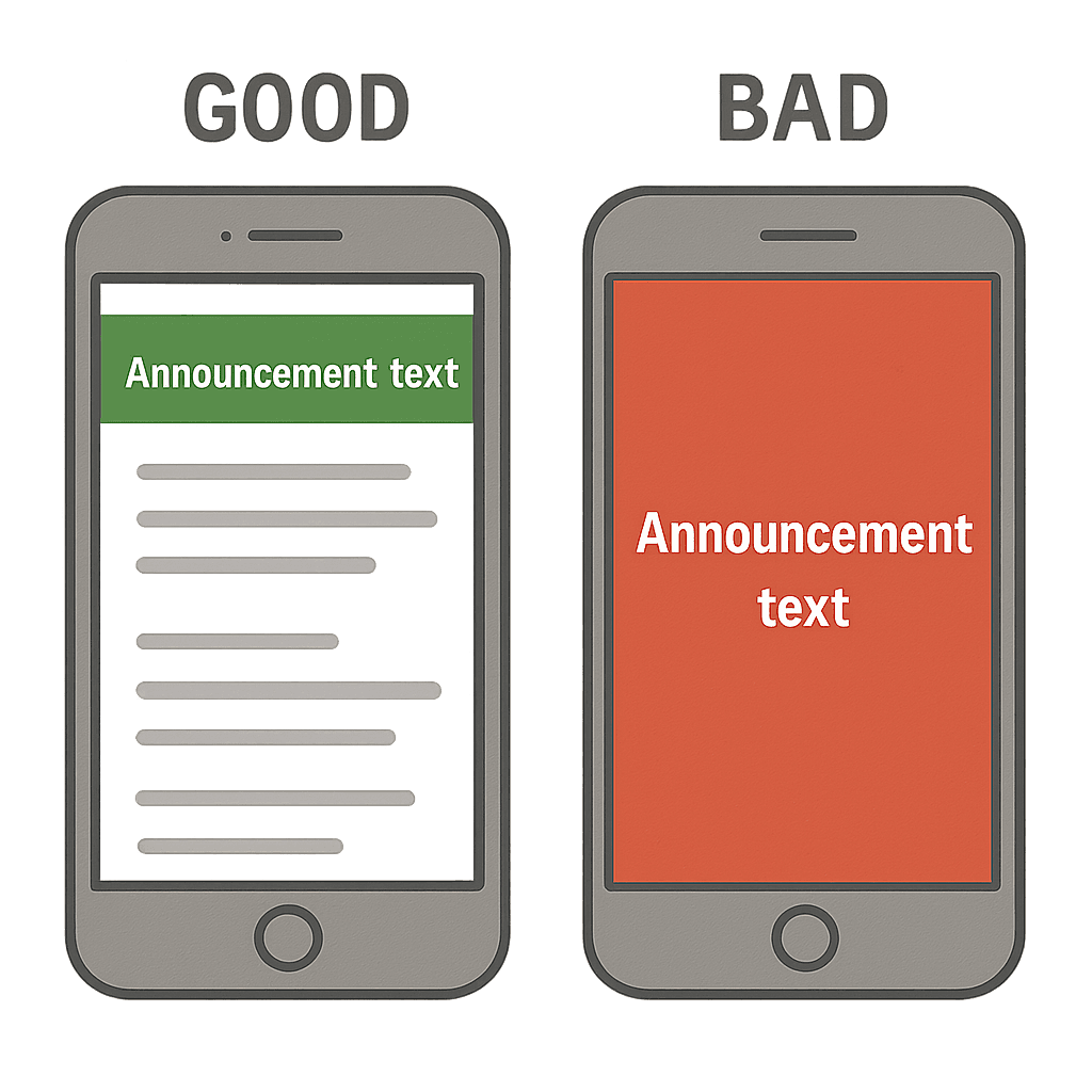 A diagram of a smartphone screen showing a 'good' announcement bar (small, readable) vs a 'bad' one (covers the whole screen).