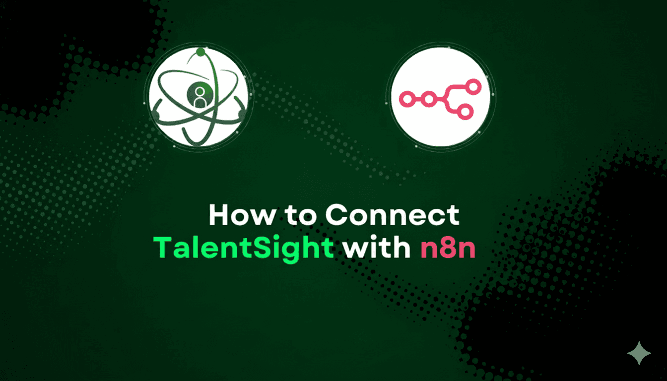 how to connect talentsight and n8n