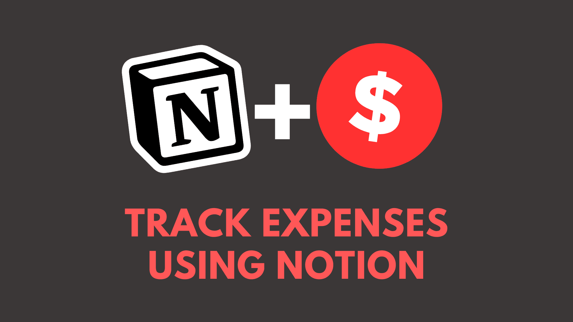 How I Track My Expenses Using Notion — FREE Notion Template!