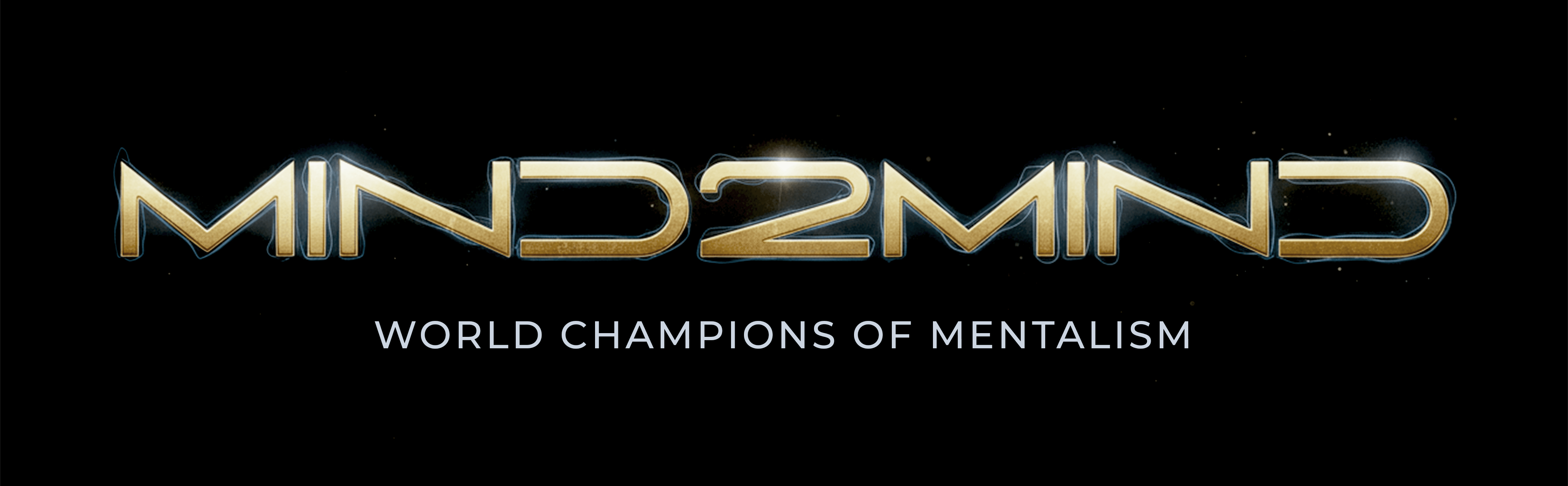 Mind2Mind, World Champions of Mentalism