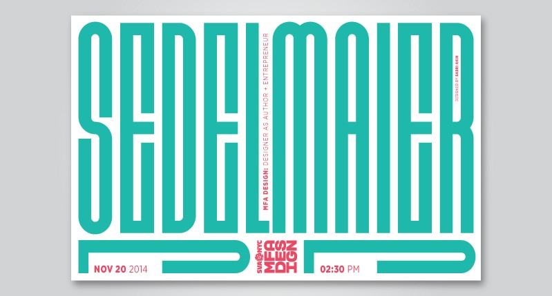 A cyan and mandy colored poster that shows a text with a stylish font that says SEDEL MAIER along with MFA DESIGN logo.
