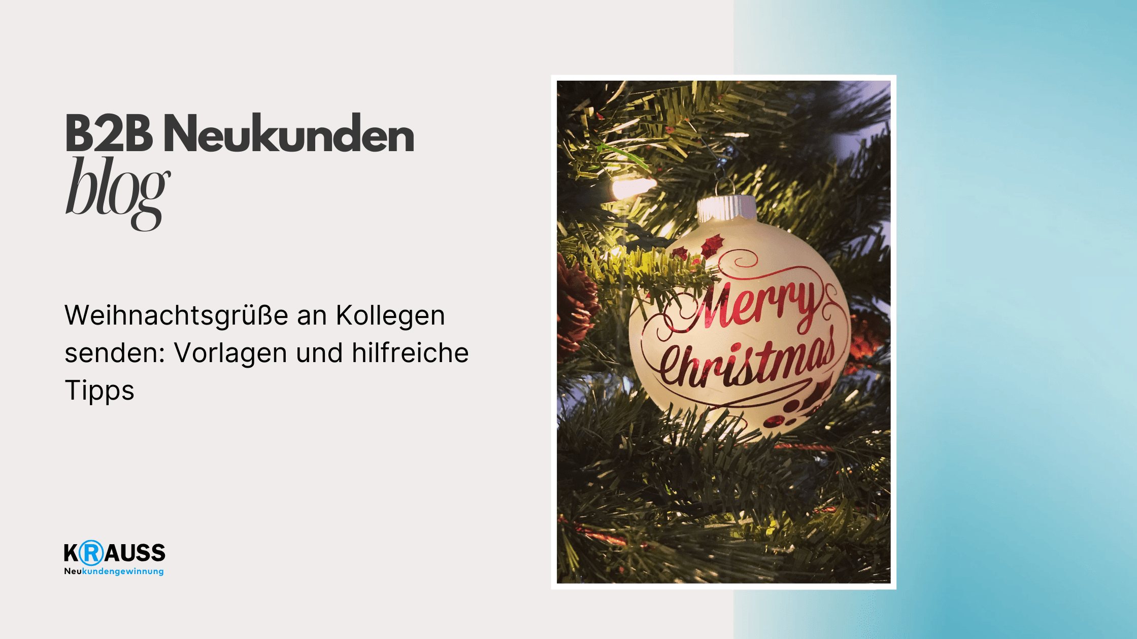 Weihnachtsgrüße an Kollegen senden: Vorlagen und hilfreiche Tipps