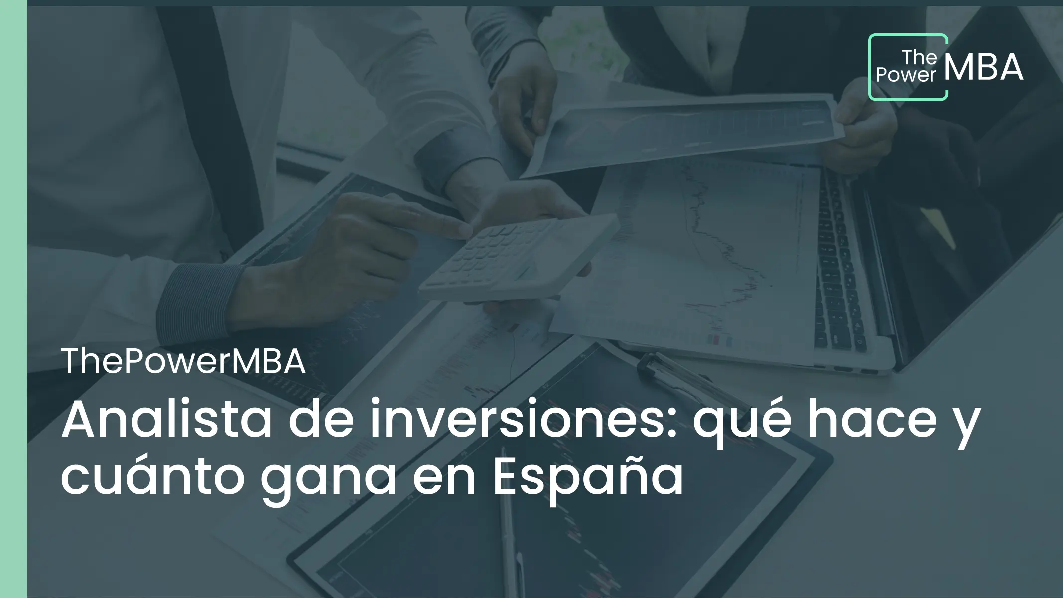 https://thepower.education/blog/business/analista-de-inversiones-que-hace-y-cuanto-gana