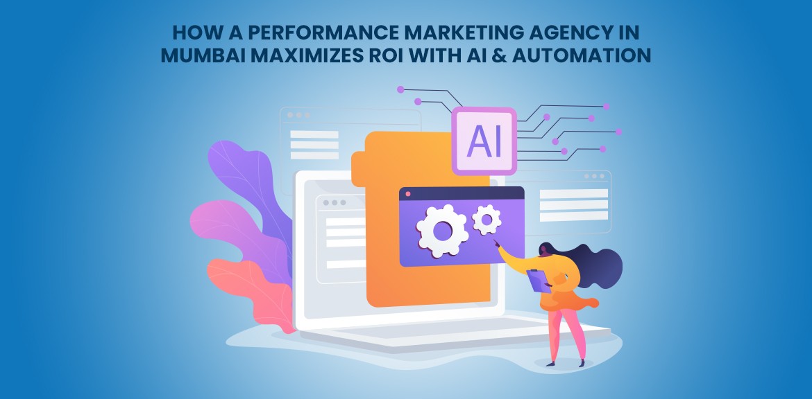 performance marketing agency in Mumbai