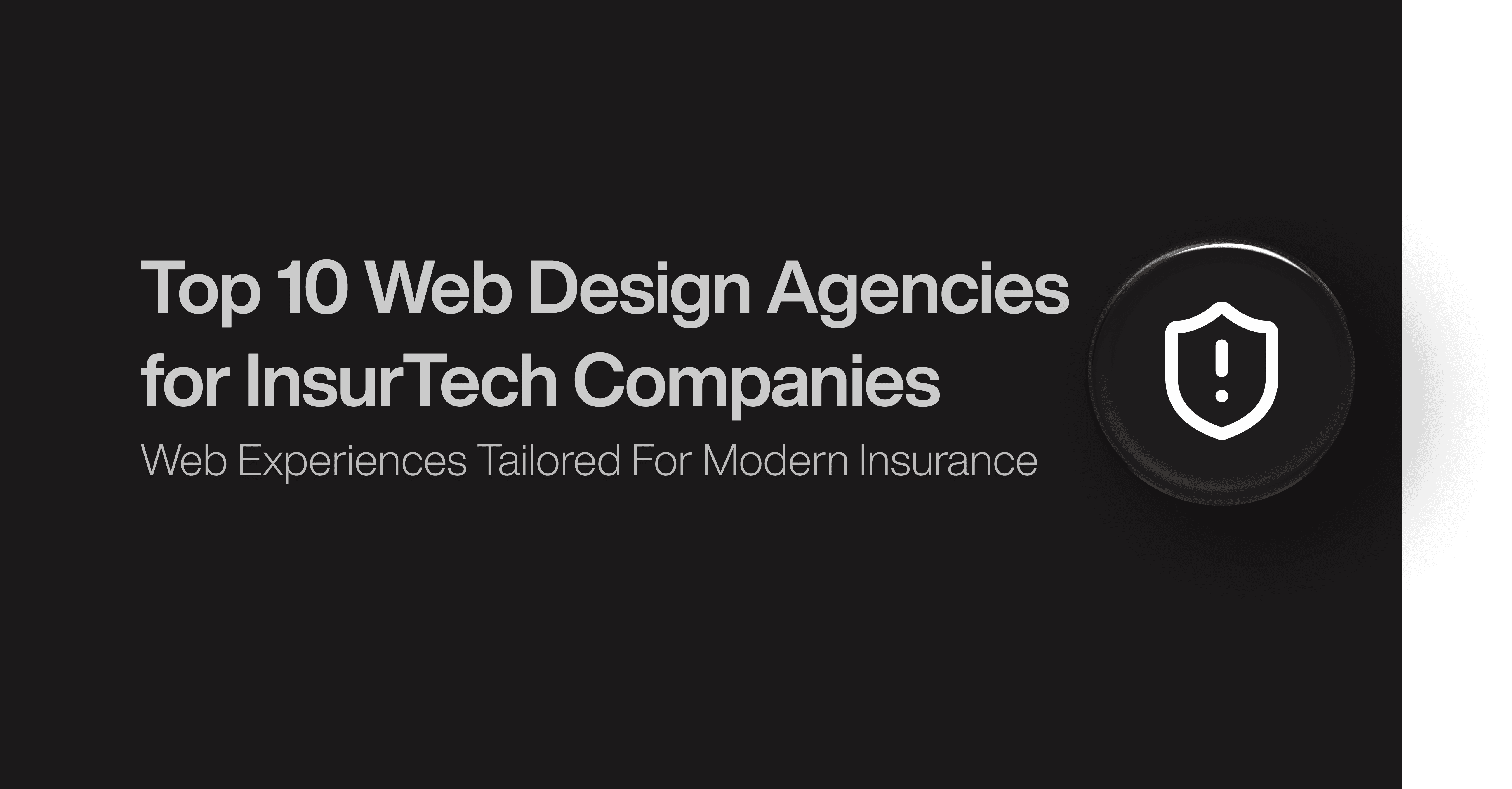 Top 10 Web Design Agencies for InsurTech Companies