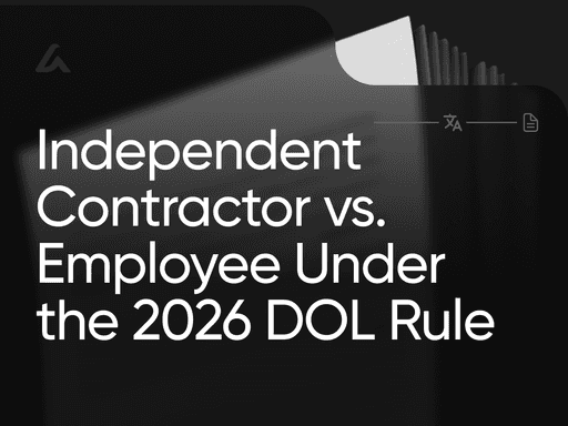 Independent Contractor vs. Employee Under the 2026 DOL Rule