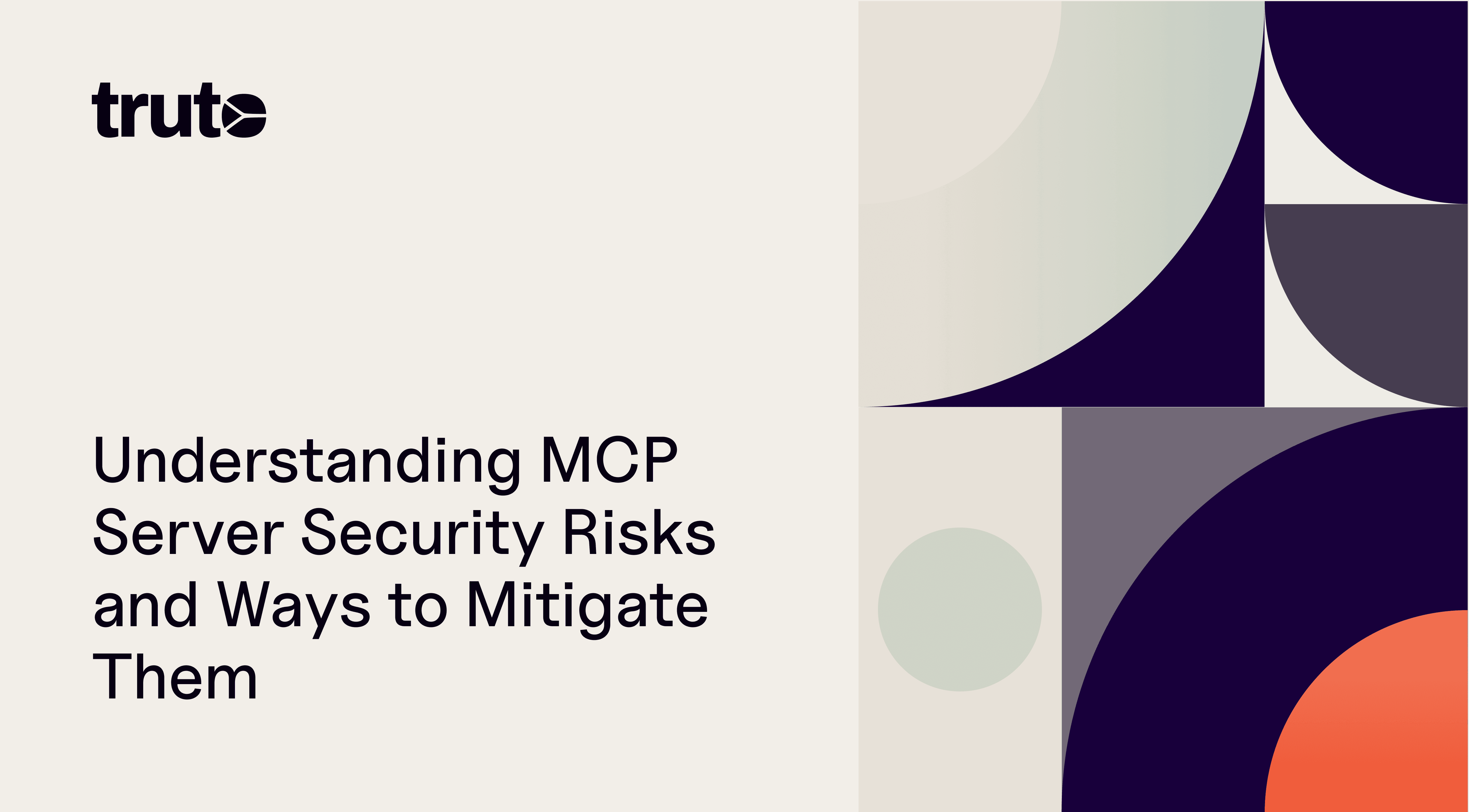 Understand MCP Server Security Risks and Ways to Mitigate Them in Truto