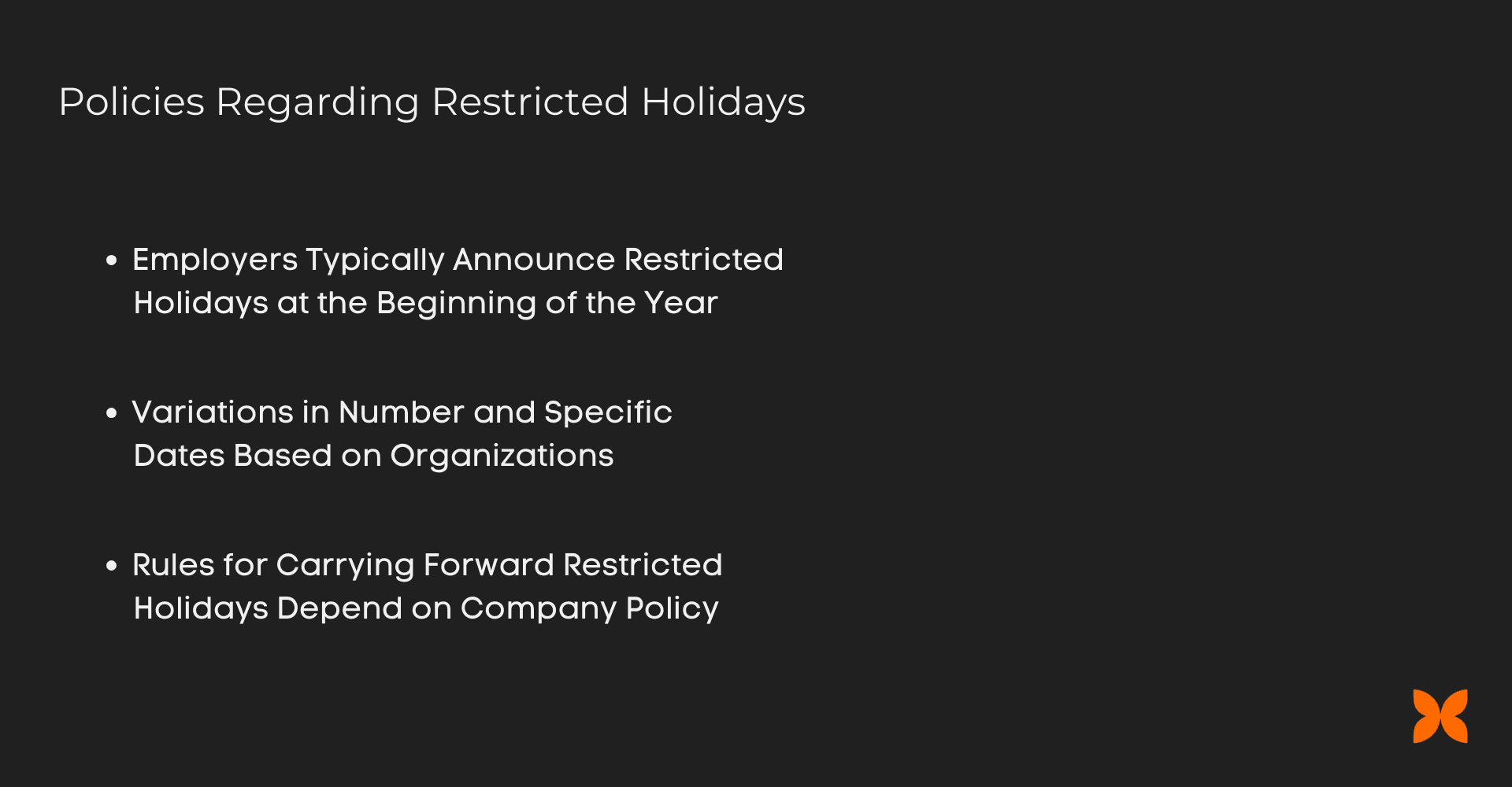 Policies Regarding Restricted Holidays