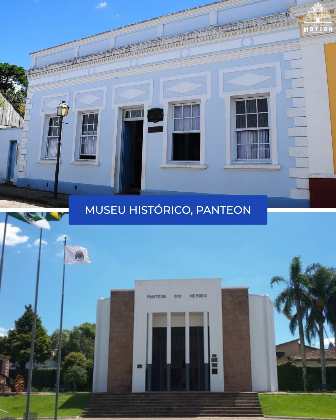 Museu Histórico Panteon  - Motion Turismo
