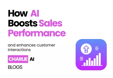 Visual banner for How AI Boosts Your Sales Performance, highlighting Ai setter with Charlie AI sales automation tools.