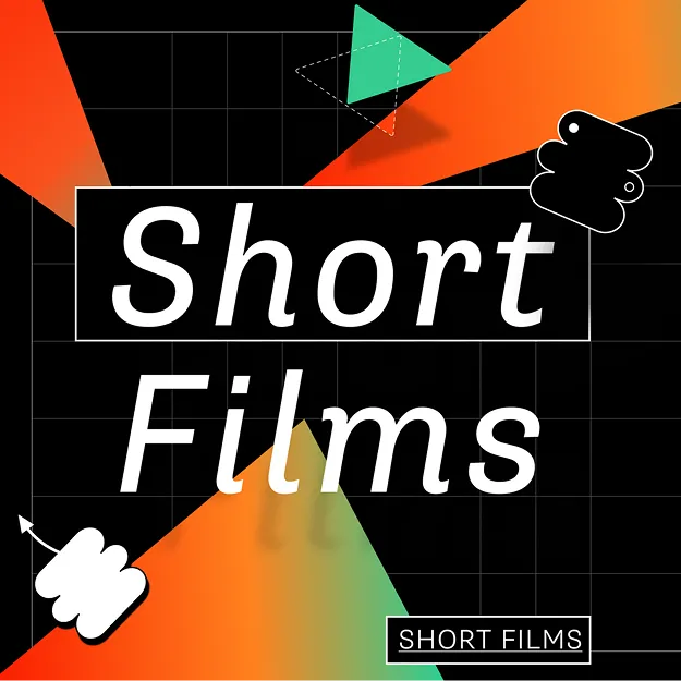 Colorful geometric shapes with text that reads "Short Films" on a black background.
