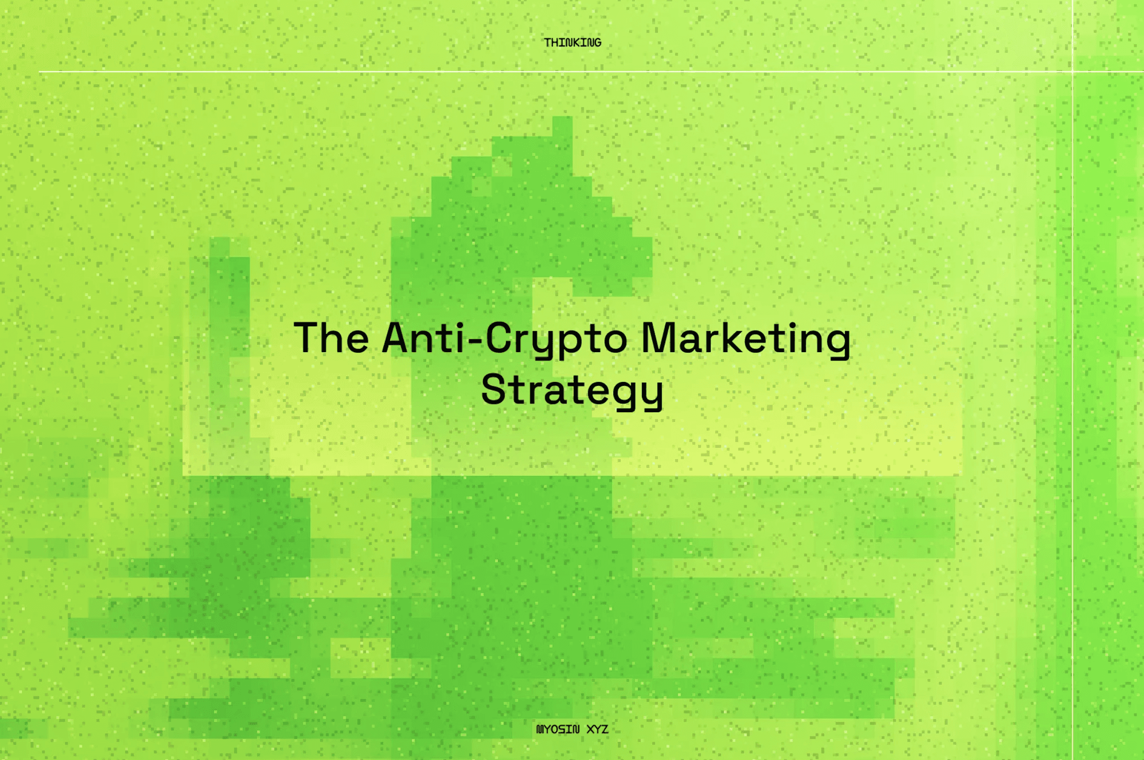 The Anti-Crypto Marketing Strategy 