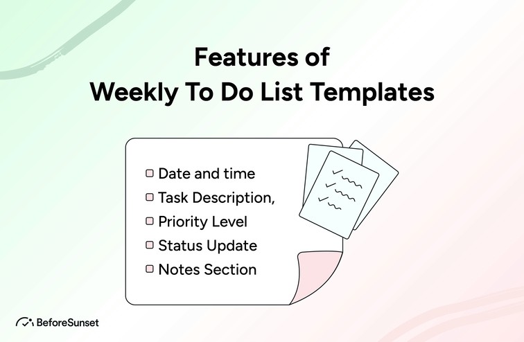 Features of Weekly To Do List Templates