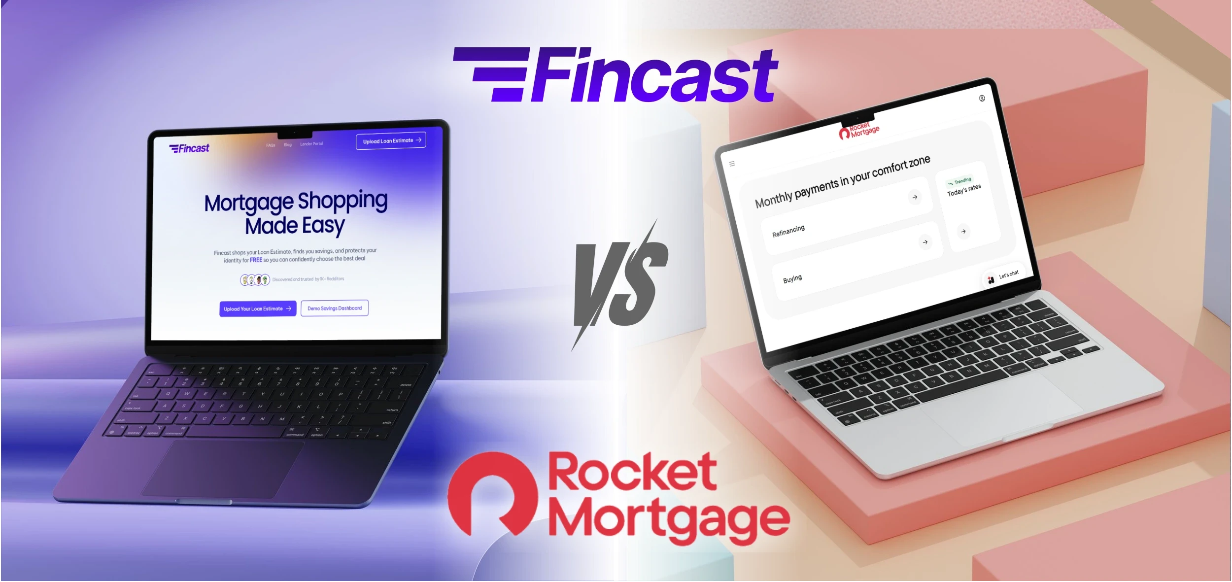 Split-image of Fincast and Rocket Mortgage websites on laptops. Fincast on blue with "Mortgage Shopping Made Easy." Rocket Mortgage on pink, both displaying forms. Dynamic vs. text in center.
