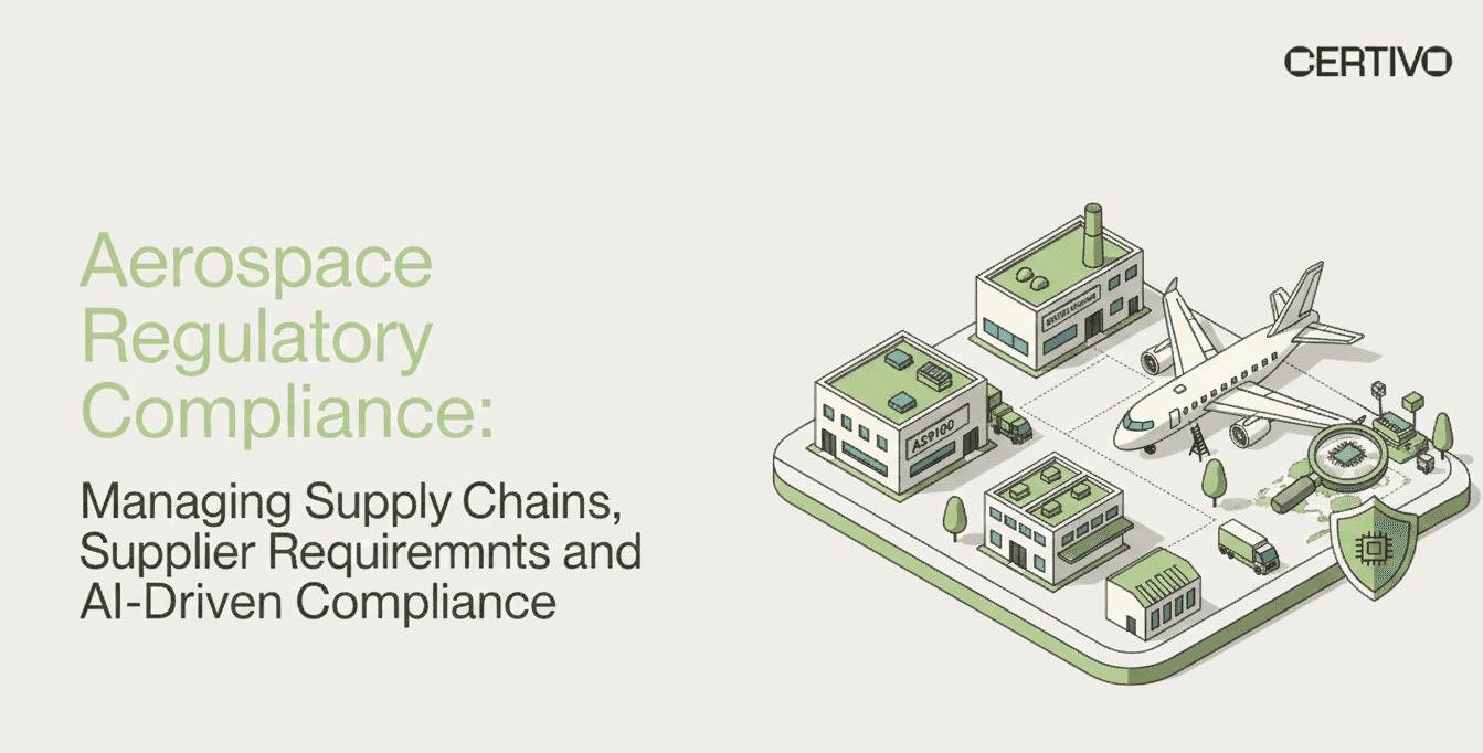 Aerospace Regulatory Compliance Managing Supply Chains, Supplier Requirements, and AI-Driven Compliance