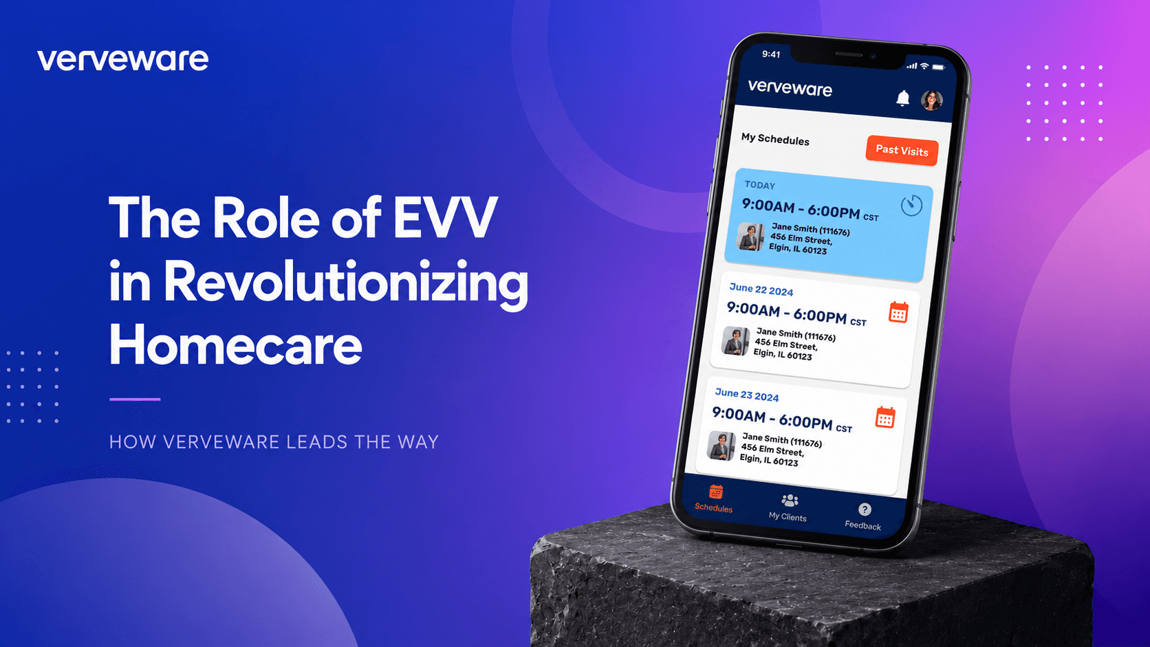 The Role of EVV in Revolutionizing Homecare — Verveware blog image