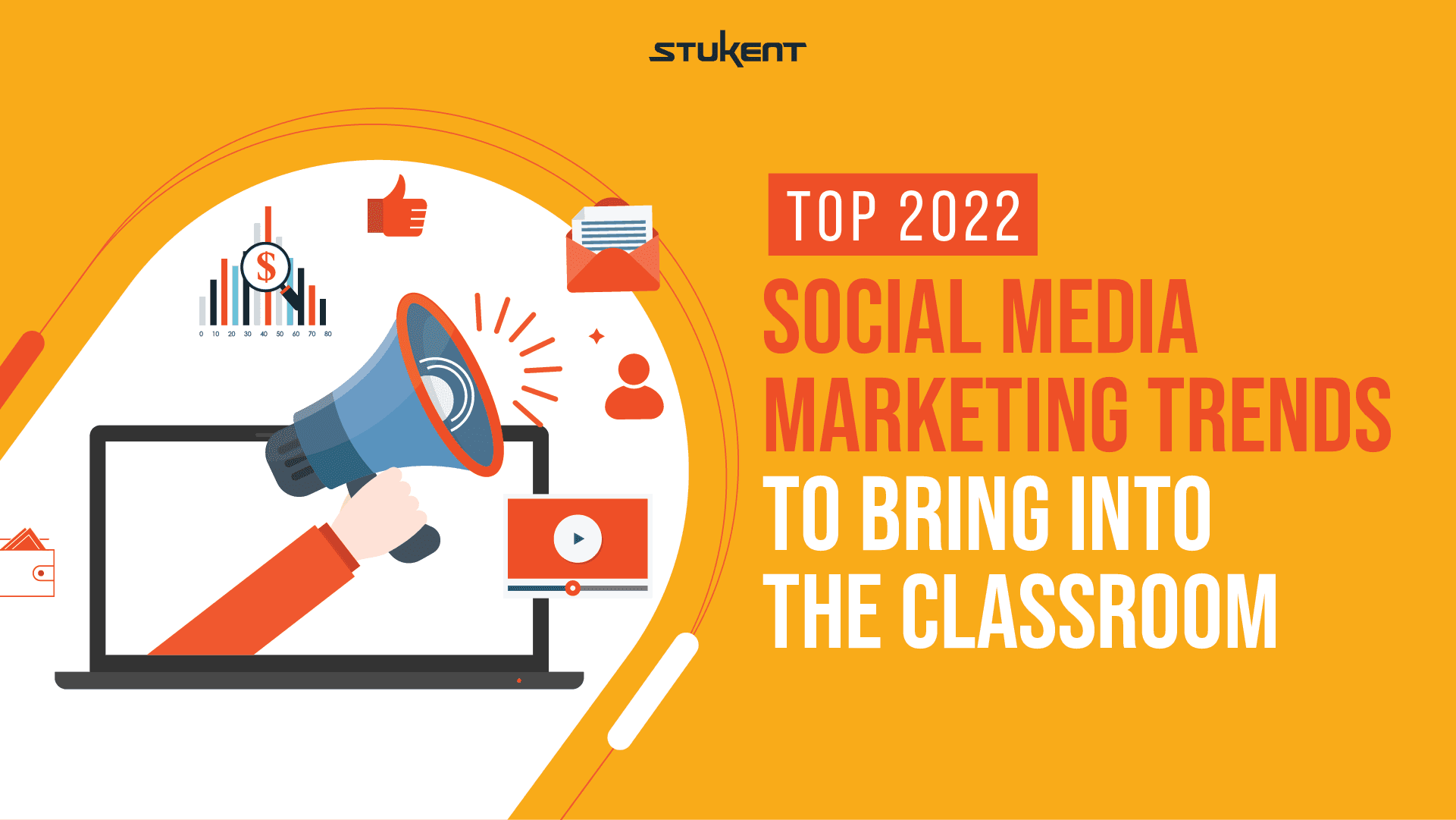 Top 2022 Social Media Marketing Trends To Bring into the Classroom