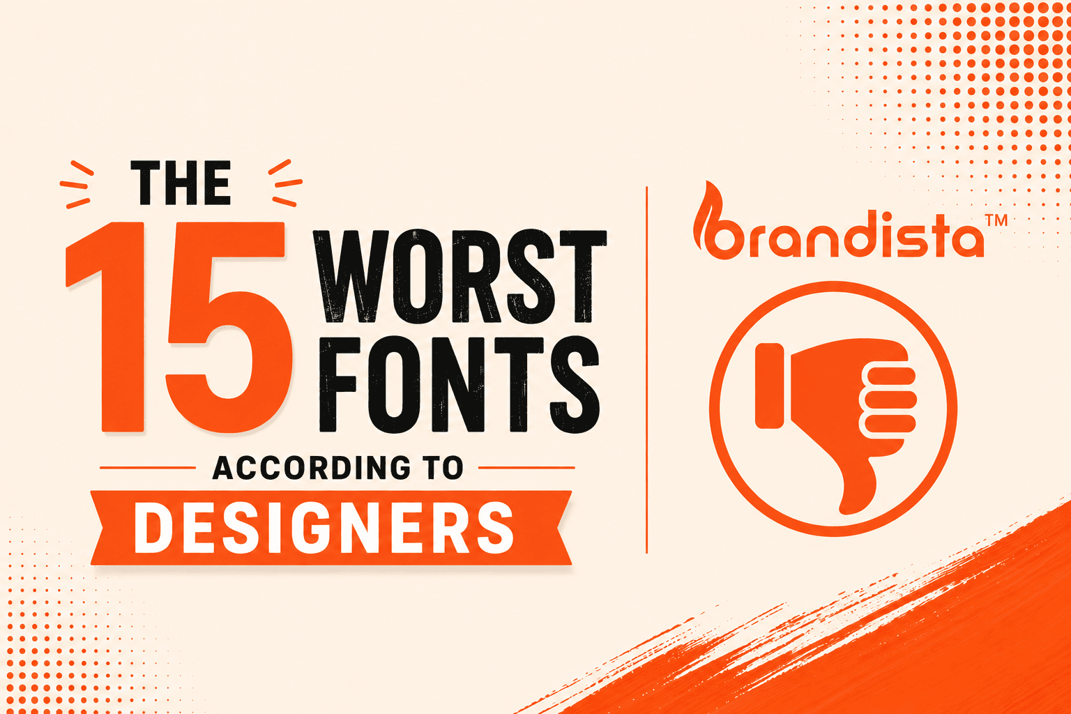 The 15 Worst Fonts According to Designers
