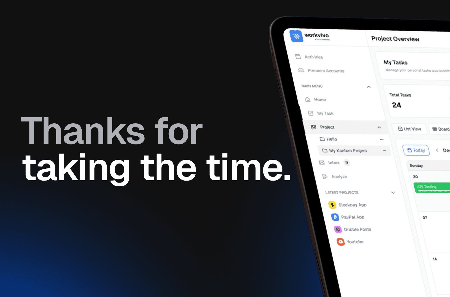 Dark screen with dashboard preview and “Thanks for taking the time” message