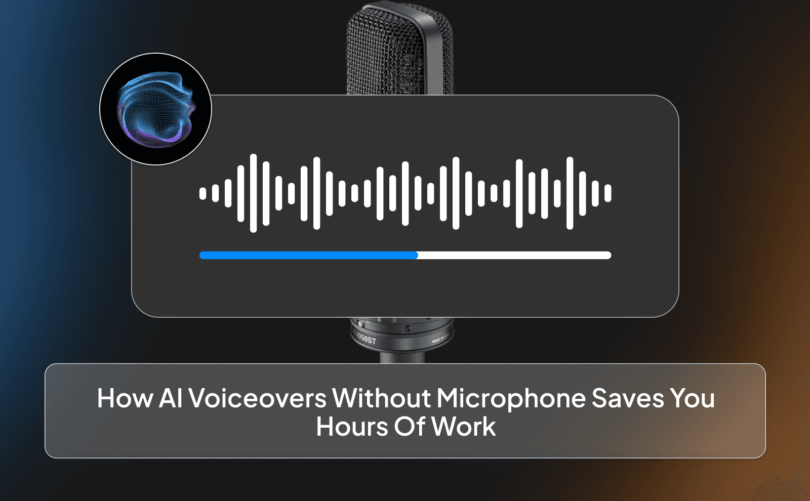 How AI Voiceovers without microphone saves you hours of work