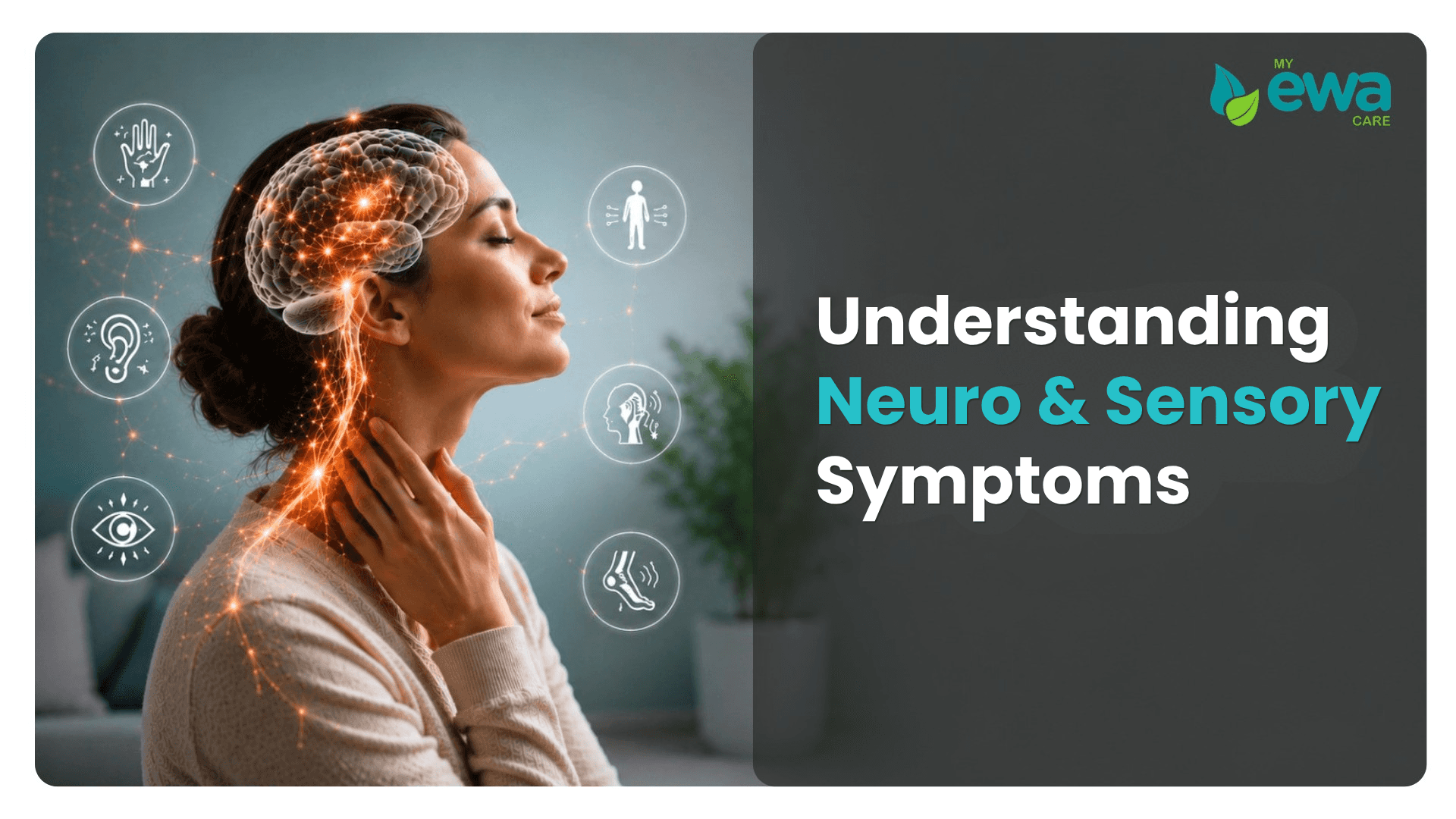  Understanding Neuro & Sensory Symptoms