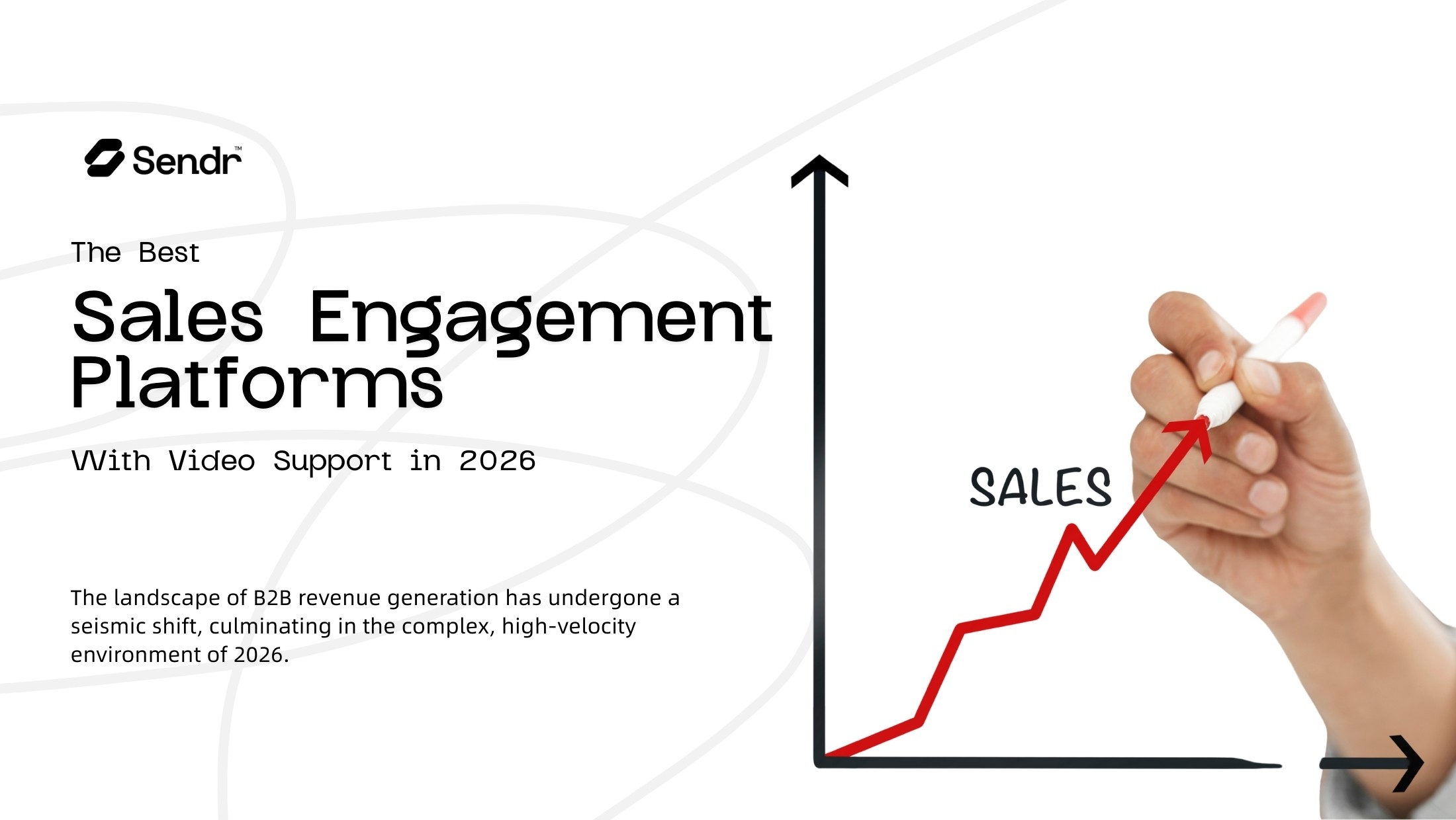 The Best Sales Engagement Platforms With Video Support in 2026