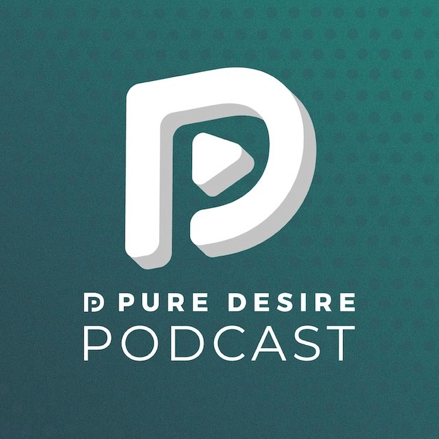 Pure desire ministries podcast