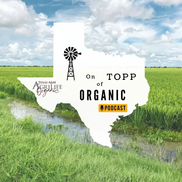 On TOPP of Organic Podcast Cover