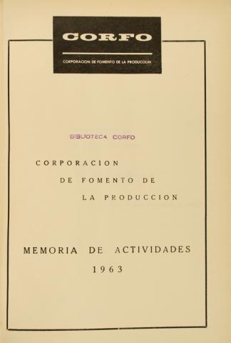 CORFO, Memoria de actividades 1963, 1964