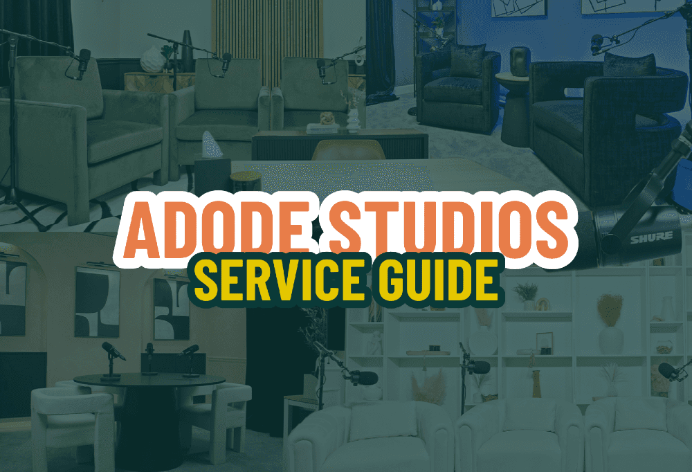 Promotional collage for Adode Studios Service Guide, showcasing various studio setups with distinct furniture and lighting styles. Bold orange and green text reads ‘ADODE STUDIOS SERVICE GUIDE’ at the center, with a button labeled ‘Learn About Our Services’ at the bottom—highlighting the studio’s versatile rental and production offerings.