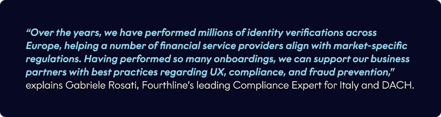 Gabriele Rosati on how Fourthline eases fintechs in navigating local KYC compliance when expanding across the EU.