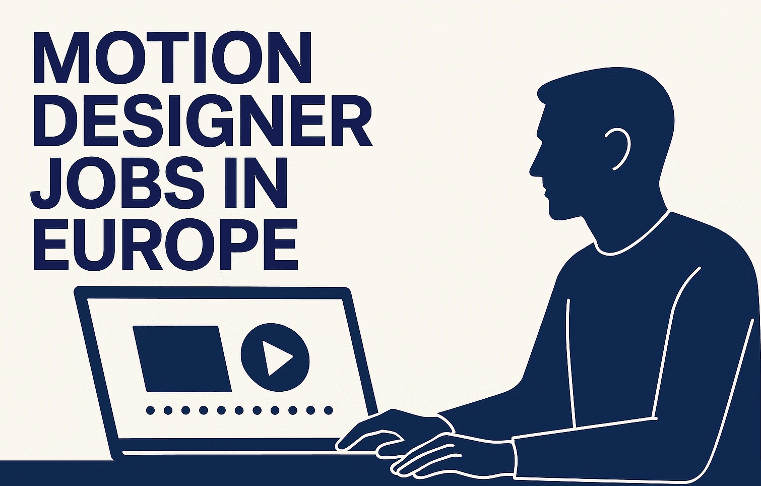 Illustration of a freelance motion designer working remotely on a laptop with video editing software, with the title ‘Motion Designer Jobs in Europe’ – preview image for an article about remote and freelance job opportunities for motion designers across Europe.